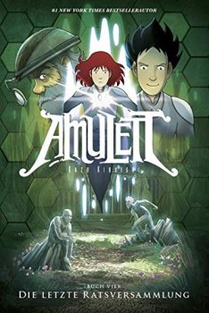 Amulett: Buch Vier - Die letzte Ratsversammlung